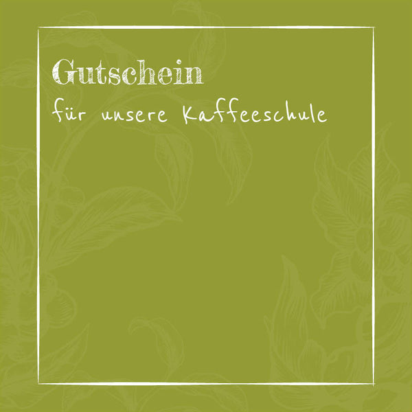 Geschenkgutschein Kaffeeschule