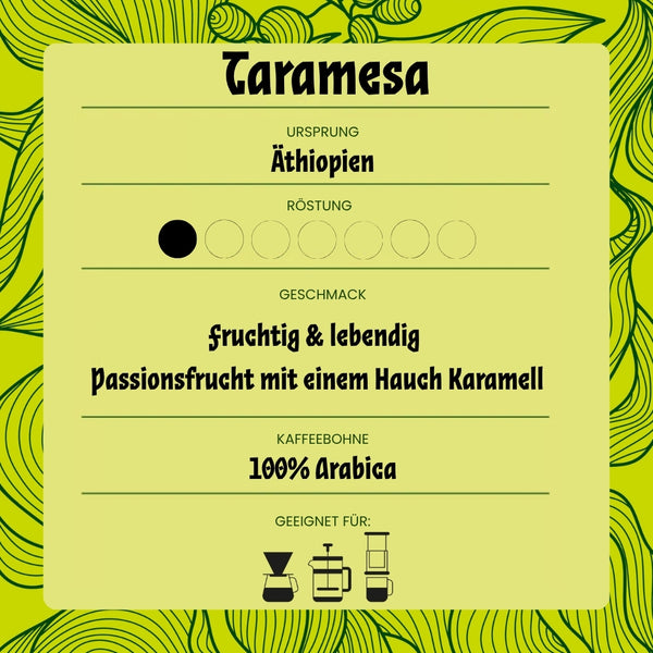 Filter - Taramesa - 100% Arabica - Passionsfrucht mit einem Hauch Karamell