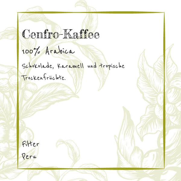 Filter - Cenfro-Café – Strahlende Klarheit aus Peru
