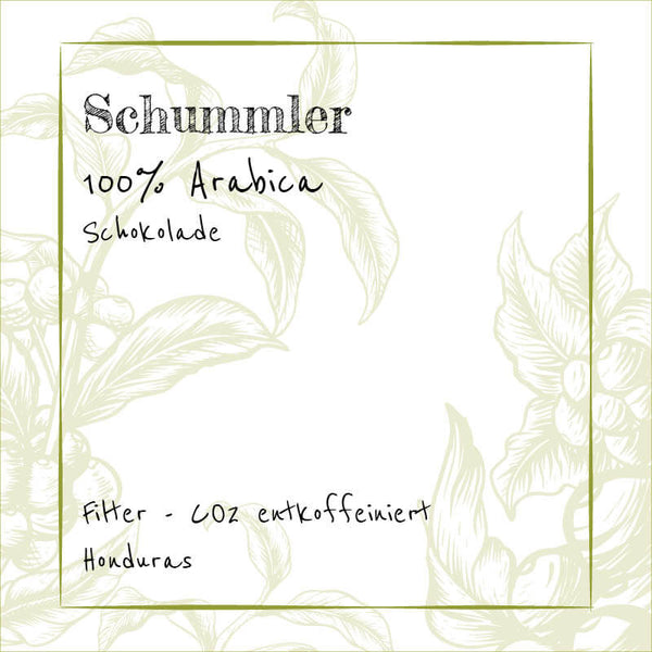 Schummler - Filter - 100% Arabica - CO2 entkoffeiniert