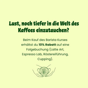 Info, dass man beim Kauf des Barista Kurses einen Rabatt von 10% auf die Folgebuchung erhält.