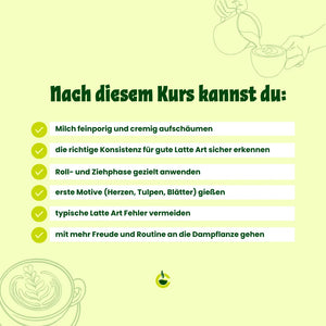 Grafik mit den Lerninhalten des Latte Art Kurses: Milch schäumen, Herzen, Tulpen und Latte Art gießen lernen.
